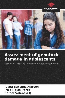 Assessment of genotoxic damage in adolescents 1