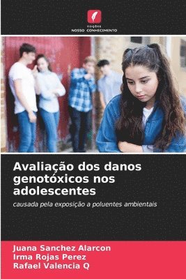 bokomslag Avaliao dos danos genotxicos nos adolescentes