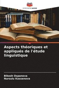 bokomslag Aspects thoriques et appliqus de l'tude linguistique