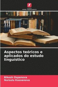 bokomslag Aspectos tericos e aplicados do estudo lingustico
