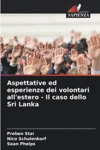 bokomslag Aspettative ed esperienze dei volontari all'estero - Il caso dello Sri Lanka