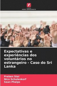bokomslag Expectativas e experincias dos voluntrios no estrangeiro - Caso do Sri Lanka