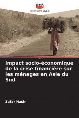 Impact socio-conomique de la crise financire sur les mnages en Asie du Sud 1