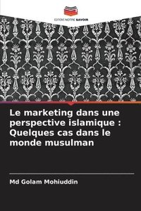 bokomslag Le marketing dans une perspective islamique