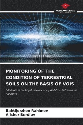 Monitoring of the Condition of Terrestrial Soils on the Basis of Vois 1