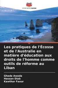 bokomslag Les pratiques de l'cosse et de l'Australie en matire d'ducation aux droits de l'homme comme outils de rforme au Liban