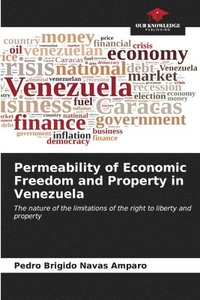 bokomslag Permeability of Economic Freedom and Property in Venezuela