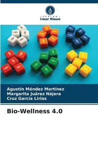 bokomslag Bio-Wellness 4.0