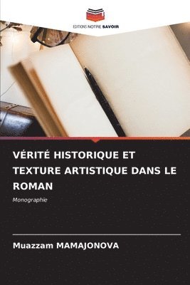 bokomslag Vrit Historique Et Texture Artistique Dans Le Roman