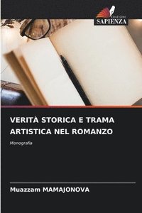 bokomslag Verit Storica E Trama Artistica Nel Romanzo