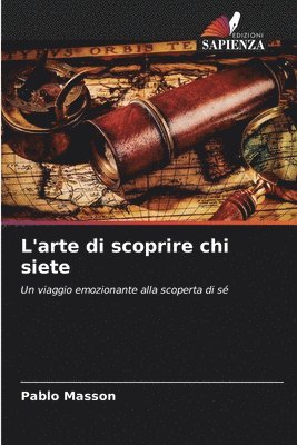 L'arte di scoprire chi siete 1