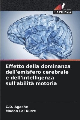 Effetto della dominanza dell'emisfero cerebrale e dell'intelligenza sull'abilit motoria 1