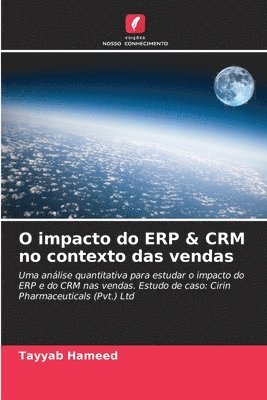 bokomslag O impacto do ERP & CRM no contexto das vendas