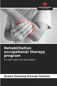 bokomslag Rehabilitation occupational therapy program