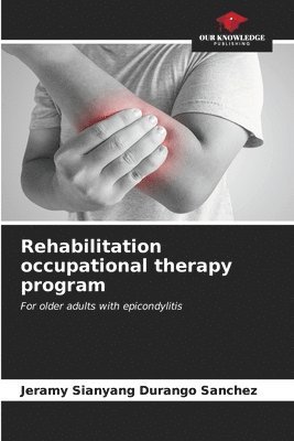Rehabilitation occupational therapy program 1