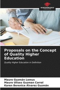bokomslag Proposals on the Concept of Quality Higher Education