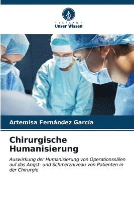 bokomslag Chirurgische Humanisierung