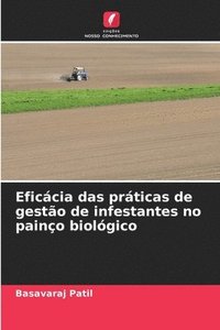 bokomslag Eficcia das prticas de gesto de infestantes no paino biolgico