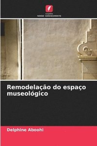 bokomslag Remodelao do espao museolgico