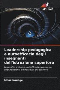 bokomslag Leadership pedagogica e autoefficacia degli insegnanti dell'istruzione superiore