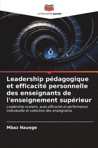 bokomslag Leadership pdagogique et efficacit personnelle des enseignants de l'enseignement suprieur