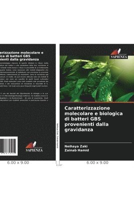 Caratterizzazione molecolare e biologica di batteri GBS provenienti dalla gravidanza 1