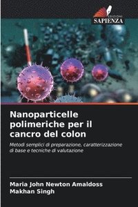 bokomslag Nanoparticelle polimeriche per il cancro del colon