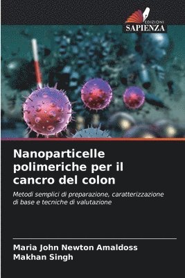 Nanoparticelle polimeriche per il cancro del colon 1