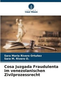 bokomslag Cosa Juzgada Fraudulenta im venezolanischen Zivilprozessrecht