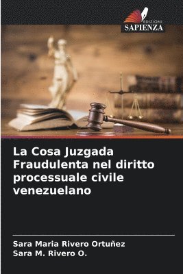 La Cosa Juzgada Fraudulenta nel diritto processuale civile venezuelano 1
