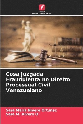 Cosa Juzgada Fraudulenta no Direito Processual Civil Venezuelano 1