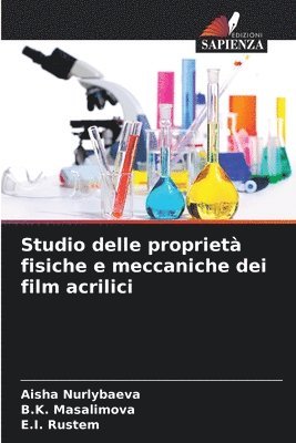 bokomslag Studio delle propriet fisiche e meccaniche dei film acrilici