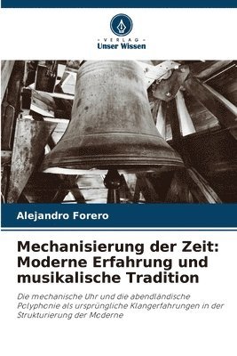 bokomslag Mechanisierung der Zeit