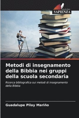 bokomslag Metodi di insegnamento della Bibbia nei gruppi della scuola secondaria