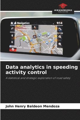 bokomslag Data analytics in speeding activity control