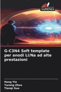 bokomslag G-C3N4 Soft template per anodi Li/Na ad alte prestazioni