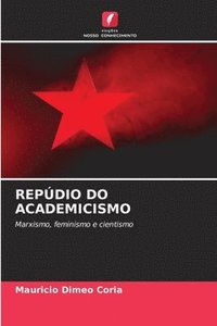 bokomslag Repdio Do Academicismo