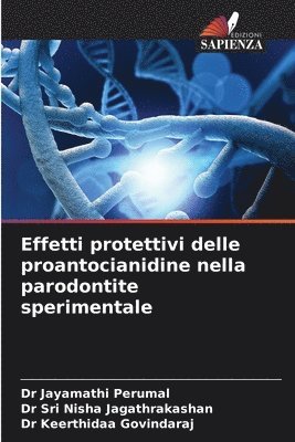 Effetti protettivi delle proantocianidine nella parodontite sperimentale 1