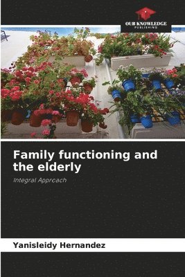 bokomslag Family functioning and the elderly