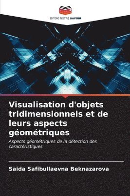bokomslag Visualisation d'objets tridimensionnels et de leurs aspects gomtriques