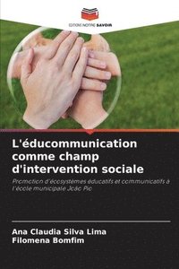 bokomslag L'ducommunication comme champ d'intervention sociale