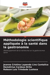 bokomslag Mthodologie scientifique applique  la sant dans la gastronomie