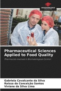 bokomslag Pharmaceutical Sciences Applied to Food Quality