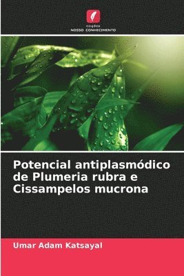 Potencial antiplasmdico de Plumeria rubra e Cissampelos mucrona 1