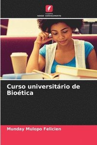 bokomslag Curso universitrio de Biotica