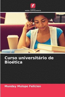 Curso universitrio de Biotica 1