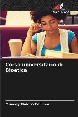 bokomslag Corso universitario di Bioetica