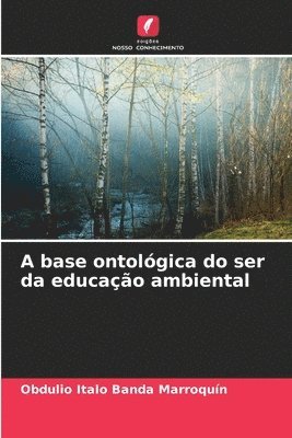 bokomslag A base ontolgica do ser da educao ambiental