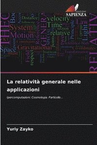 bokomslag La relativit generale nelle applicazioni