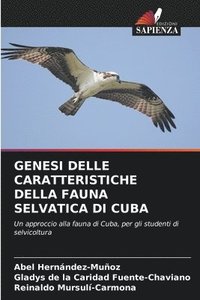 bokomslag Genesi Delle Caratteristiche Della Fauna Selvatica Di Cuba